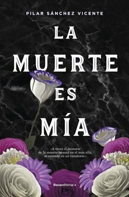 La muerte es mía / Death is Mine, Hardcover by Vicente, Pilar Sánchez, Like N...