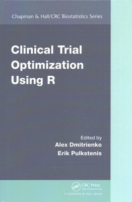 Clinical Trial Optimization Using R, Hardcover by Dmitrienko, Alex (EDT); Pul...