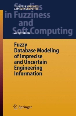Fuzzy Database Modeling of Imprecise And Uncertain Engineering Information, H...