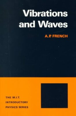 Vibrations and Waves, Paperback by French, A. P., Brand New, Free shipping in...