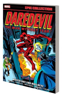 Daredevil Epic Collection : Watch Out for Bullseye, Paperback by Gerber, Stev...