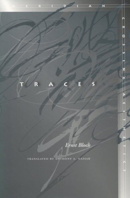 Traces, Hardcover by Bloch, Ernst; Nassar, Anthony A. (TRN), Brand New, Free ...