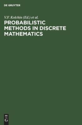 Probabilistic Methods in Discrete Mathematics: Proceedings of the Fifth Int...