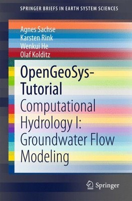 OpenGeoSys-Tutorial : Computational Hydrology I: Groundwater Flow Modeling, P...