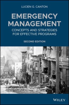 Emergency Management : Concepts and Strategies for Effective Programs, Hardco...