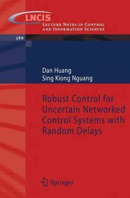 Robust Control for Uncertain Networked Control Systems With Random Delays, Pa...