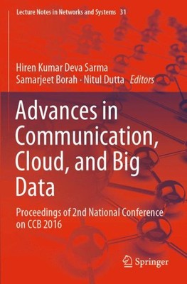 Advances in Communication, Cloud, and Big Data : Proceedings of 2nd National ...