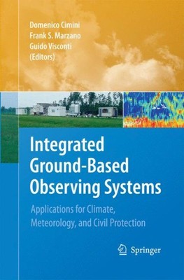 Integrated Ground-based Observing Systems : Applications for Climate, Meteoro...