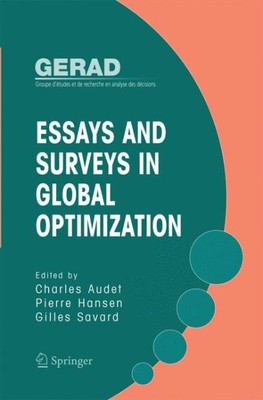 Essays and Surveys in Global Optimization, Paperback by Audet, Charles (EDT);...