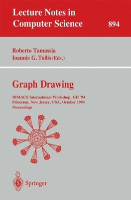 Graph Drawing : Dimacs International Workshop, Gd '94, Princeton, New Jersey,...