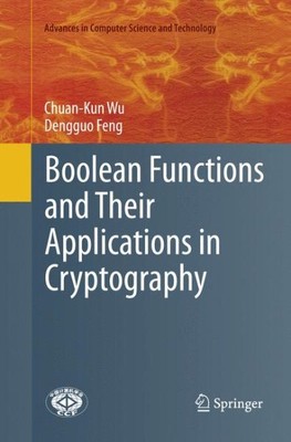 Boolean Functions and Their Applications in Cryptography, Paperback by Wu, Ch...