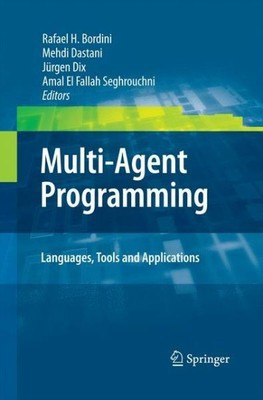 Multi-Agent Programming: Languages, Tools And Applications