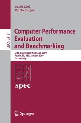 Computer Performance Evaluation and Benchmarking : SPEC Benchmark Workshop 20...