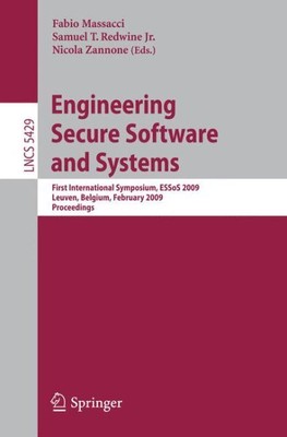Engineering Secure Software and Systems : First International Symposium, ESSo...