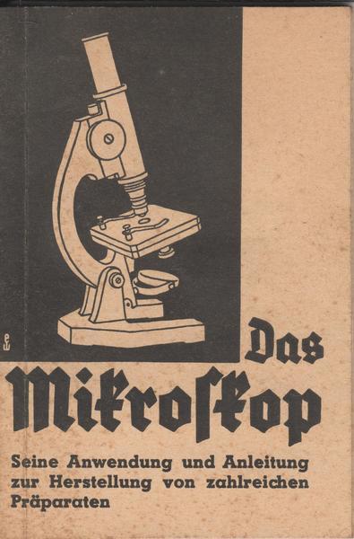 Das Mikroskop Anleitung
