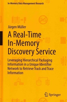 Real-Time In-Memory Discovery Service : Leveraging Hierarchical Packaging Inf...