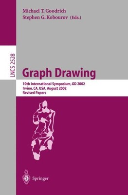 Graph Drawing : 10th International Symposium, Gd 2002, Irvine, Ca, Usa, Augus...