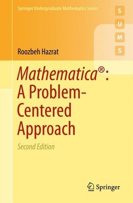 Mathematica : A Problem-centered Approach, Paperback by Hazrat, Roozbeh, Bran...