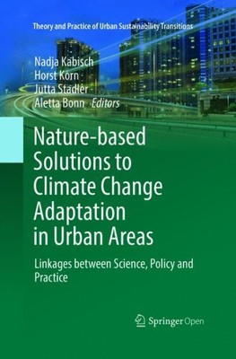 Nature-based Solutions to Climate Change Adaptation in Urban Areas : Linkages...