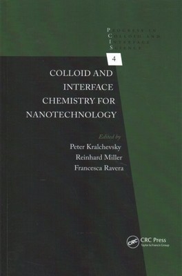 Colloid and Interface Chemistry for Nanotechnology, Paperback by Kralchevsky,...