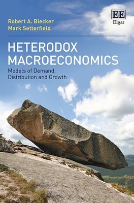 Heterodox Macroeconomics : Models of Demand, Distribution and Growth, Paperba...