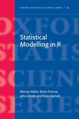 Statistical Modelling in R, Hardcover by Aitkin, Murray; Francis, Brian; Hind...