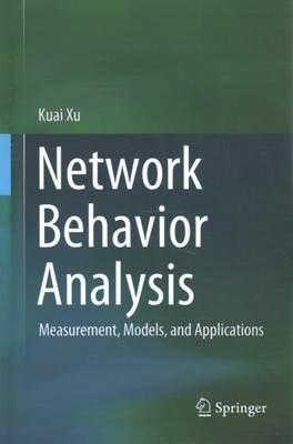 Network Behavior Analysis : Measurement, Models, and Applications, Hardcover ...