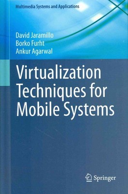 Virtualization Techniques for Mobile Systems, Hardcover by Jaramillo, David; ...