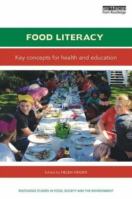 Food Literacy: Key Concepts For Health And Education