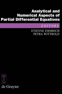 Analytical and Numerical Aspects of Partial Differential Equations : Notes of...
