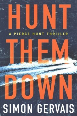 Hunt Them Down, Paperback by Gervais, Simon, Brand New, Free shipping in the US