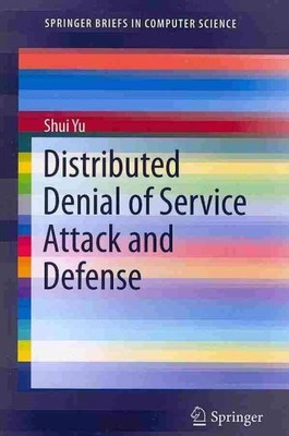 Distributed Denial of Service Attack and Defense, Paperback by Yu, Shui, Like...
