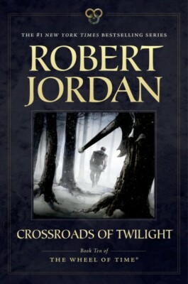 Crossroads of Twilight, Paperback by Jordan, Robert, Brand New, Free shipping...