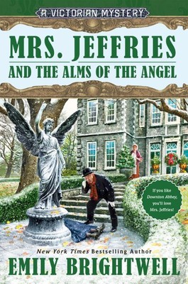 Mrs. Jeffries and the Alms of the Angel, Hardcover by Brightwell, Emily, Bran...