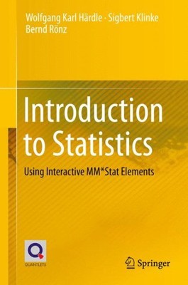 Introduction to Statistics : Using Interactive Mm*stat Elements, Hardcover by...