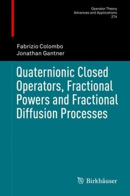 Quaternionic Closed Operators, Fractional Powers and Fractional Diffusion Pro...