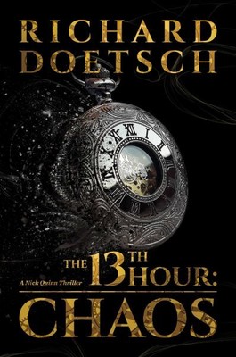 13th Hour : Chaos, Hardcover by Doetsch, Richard, Brand New, Free shipping in...