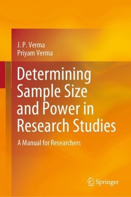 Determining Sample Size and Power in Research Studies : A Manual for Research...