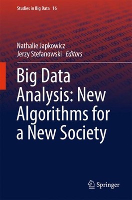 Big Data Analysis : New Algorithms for a New Society, Hardcover by Japkowicz,...