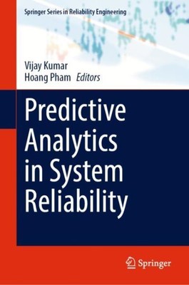 Predictive Analytics in System Reliability, Hardcover by Kumar, Vijay (EDT); ...