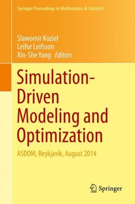 Simulation-driven Modeling and Optimization : Asdom, Reykjavik, August 2013, ...