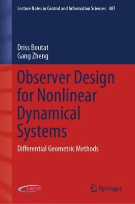 Observer Design for Nonlinear Dynamical Systems : Differential Geometric Meth...