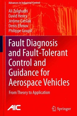 Fault Diagnosis and Fault-Tolerant Control and Guidance for Aerospace Vehicle...
