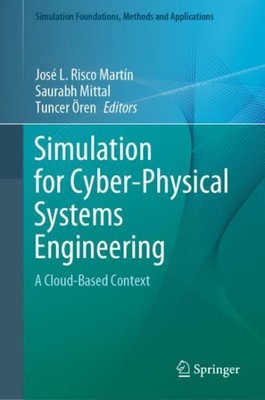 Simulation for Cyber-physical Systems Engineering : A Cloud-based Context, Ha...