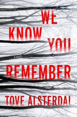 We Know You Remember, Paperback by Alsterdal, Tove, Brand New, Free shipping ...