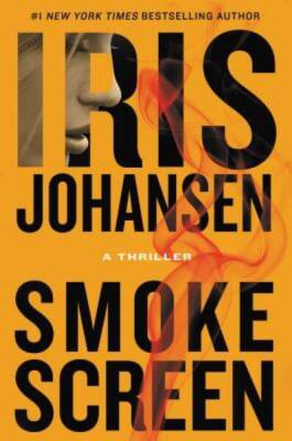 Smokescreen (Eve Duncan) - Hardcover By Johansen, Iris - GOOD