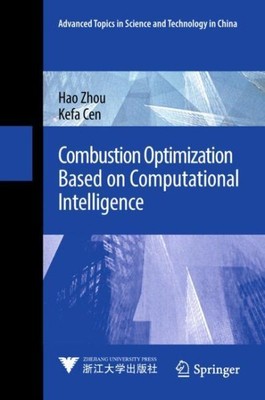 Combustion Optimization Based on Computational Intelligence, Hardcover by Zho...