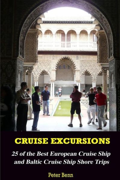 Cruise Excursions: : 25 Of The Best European Cruise Ship
