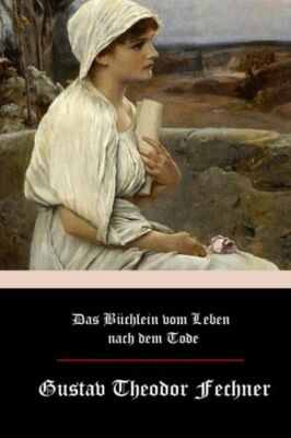 Das B?Chlein Vom Leben Nach Dem Tode