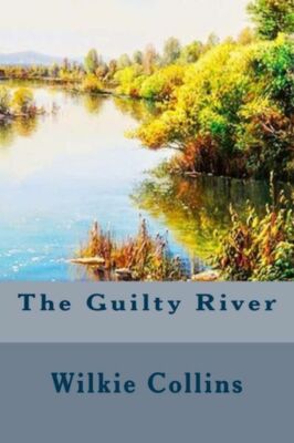 The Guilty River